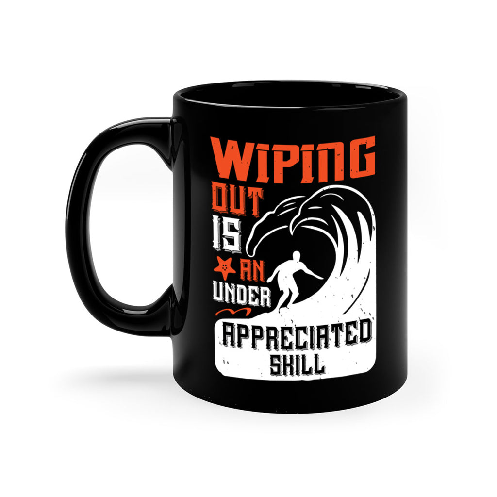 Wiping out is an under appreciated skill 31#- surfing-Mug / Coffee Cup