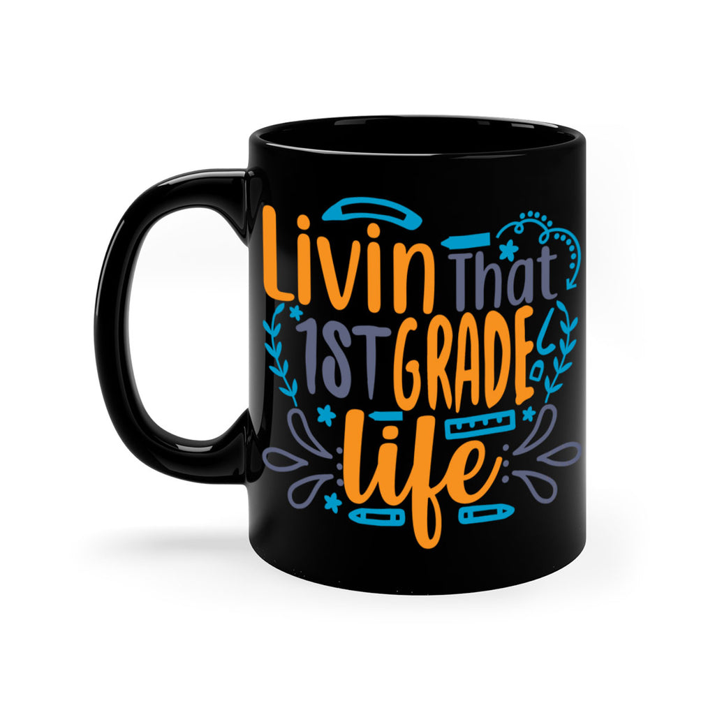 livin that 1st garde life 17#- First Grade-Mug / Coffee Cup