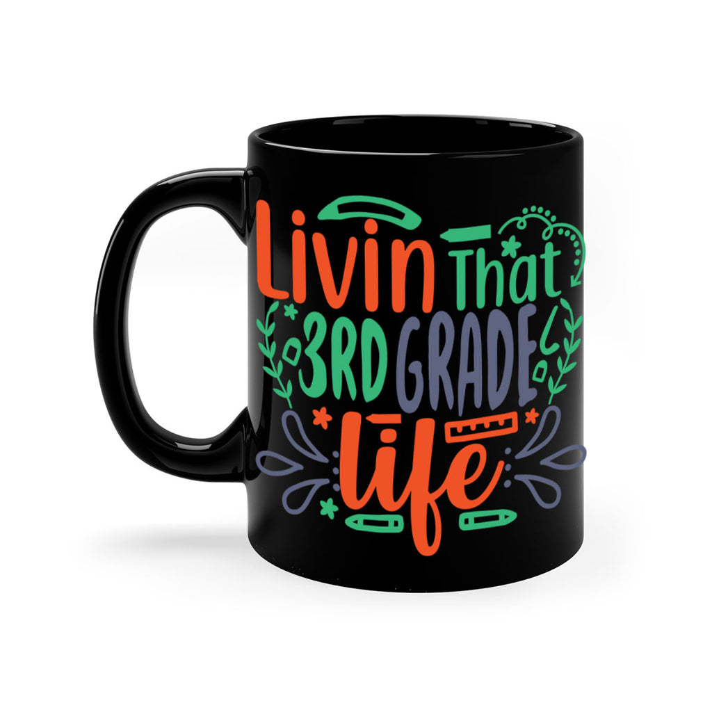 livin that 3rd garde life 8#- Third Grade-Mug / Coffee Cup