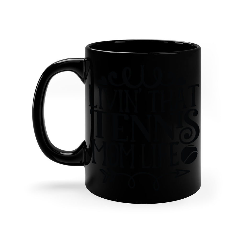 livin that Tennis mom life 774#- tennis-Mug / Coffee Cup