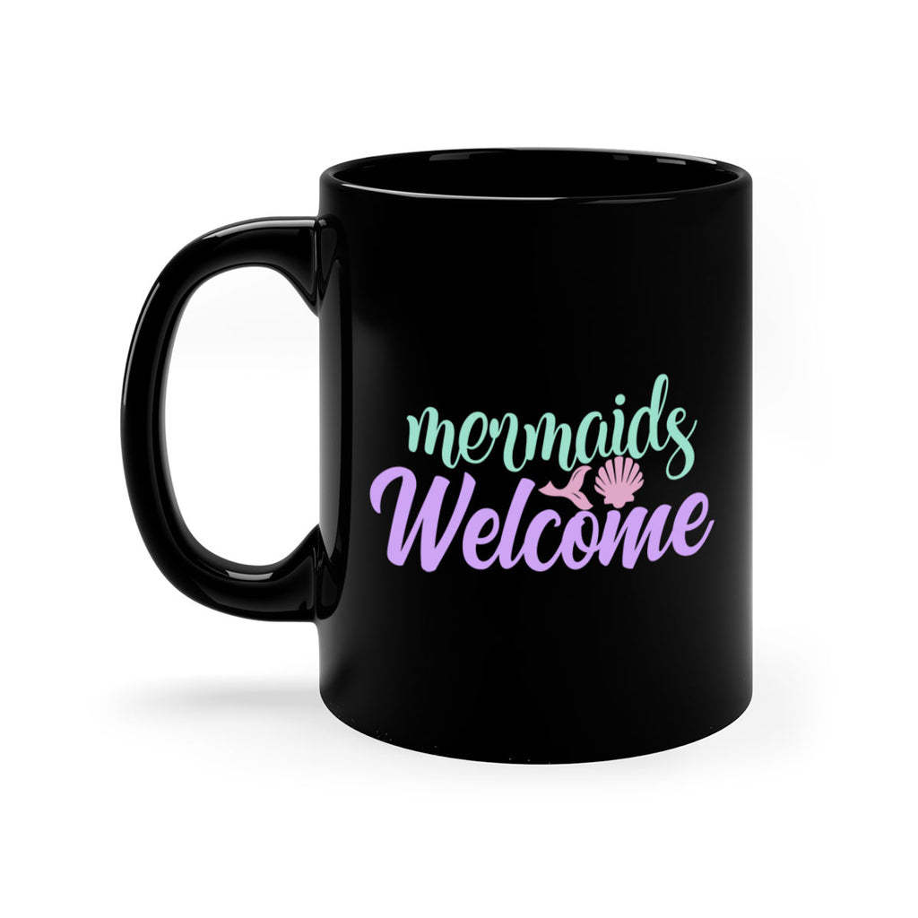mermaids welcome 6#- mermaid-Mug / Coffee Cup