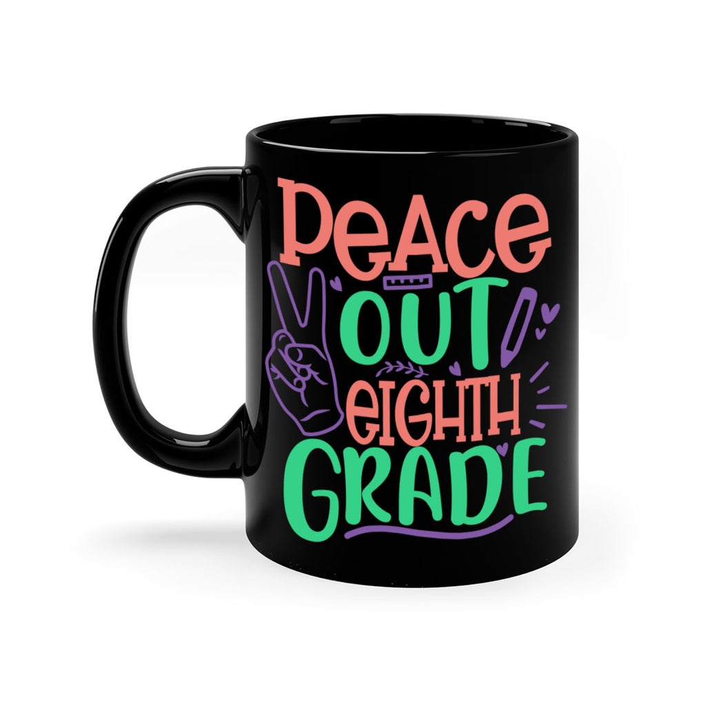 peace out 8th gradee 3#-8th grade-Mug / Coffee Cup