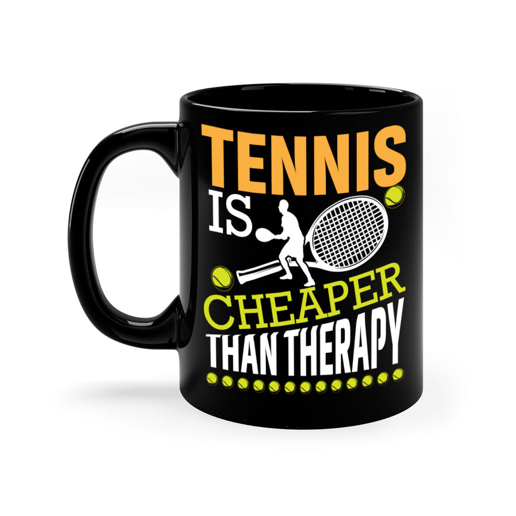 tennis is cheaper 573#- tennis-Mug / Coffee Cup