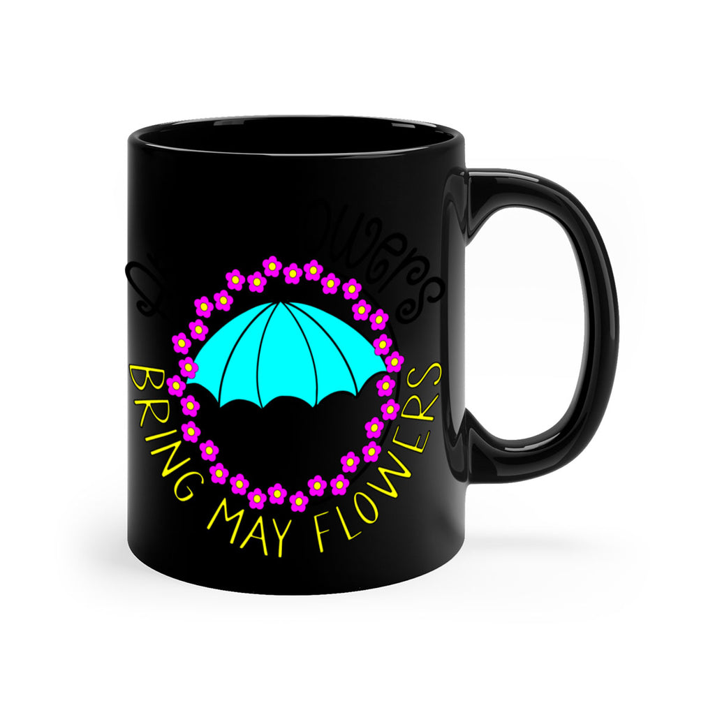 April showers21#- spring-Mug / Coffee Cup