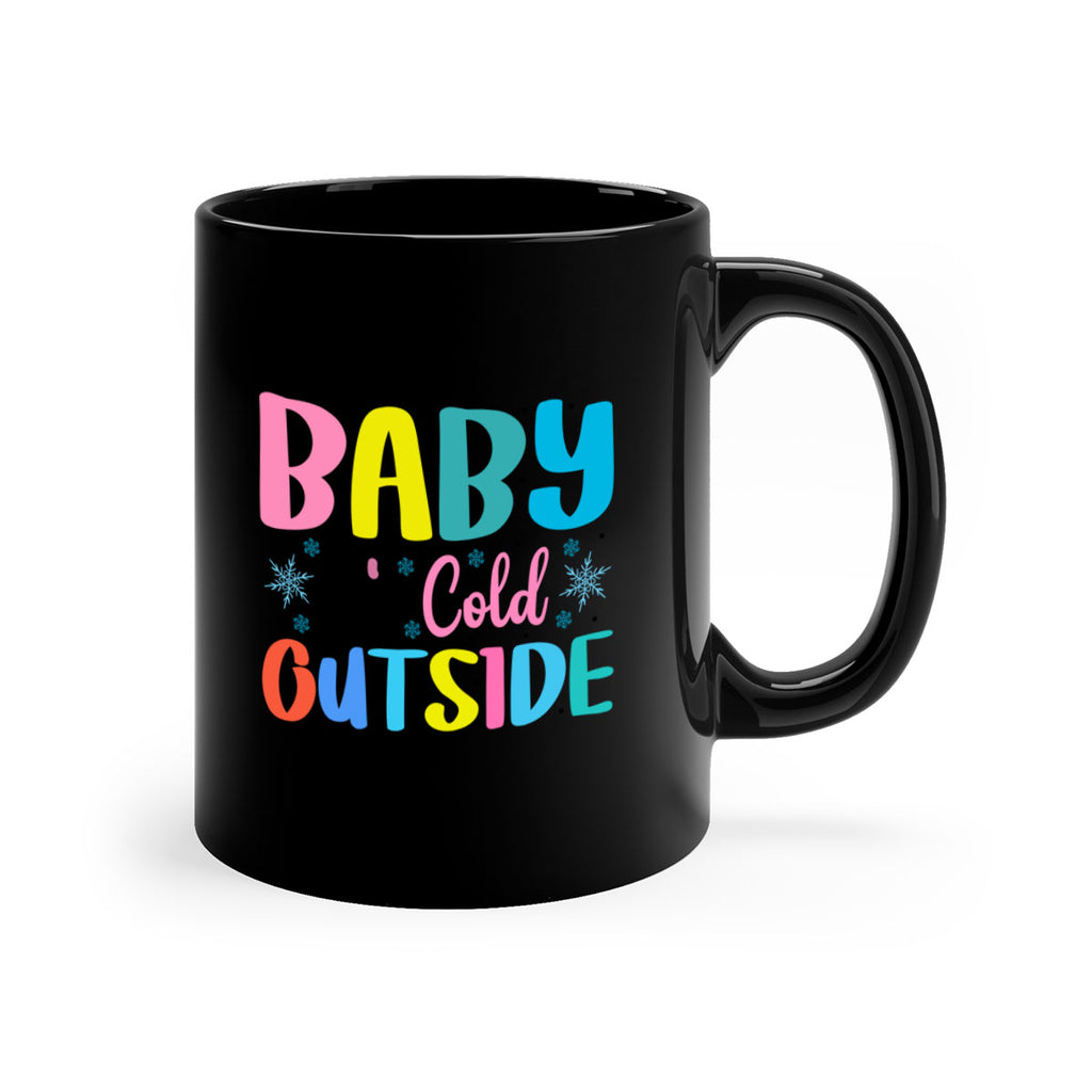 Baby Its Cold Outside 22#- winter-Mug / Coffee Cup