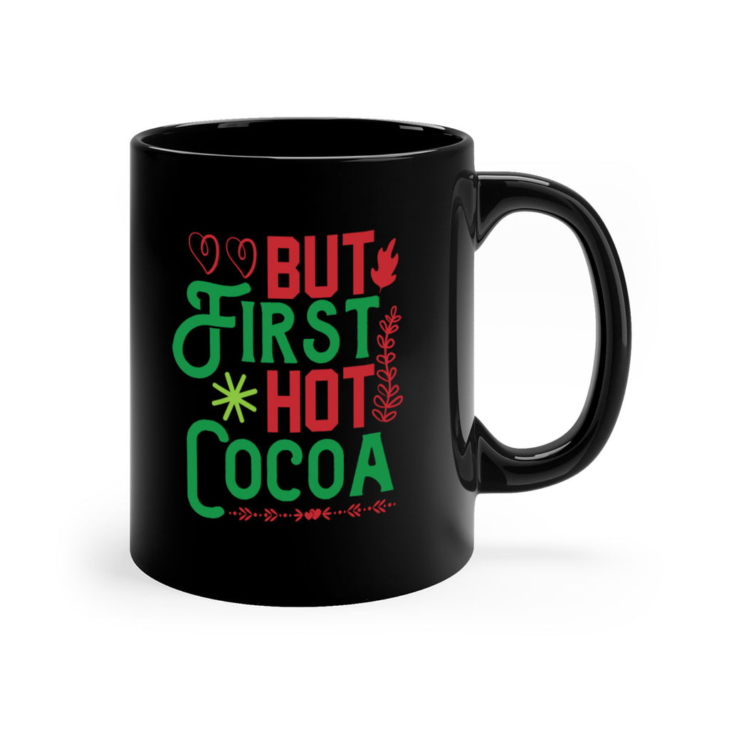 But First Hot Cocoa 32#- winter-Mug / Coffee Cup