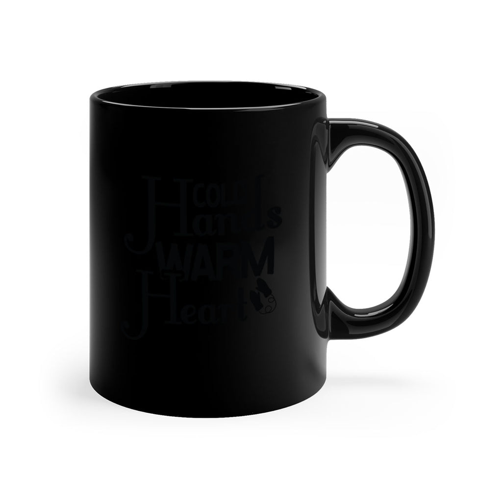 Cold Hands Warm Heart 48#- winter-Mug / Coffee Cup