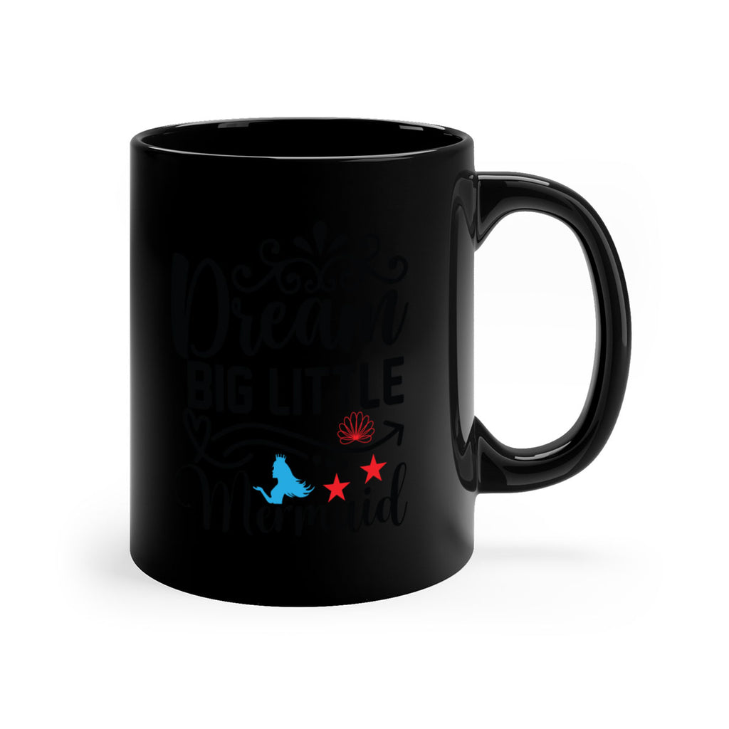 Dream Big Little Mermaid 133#- mermaid-Mug / Coffee Cup