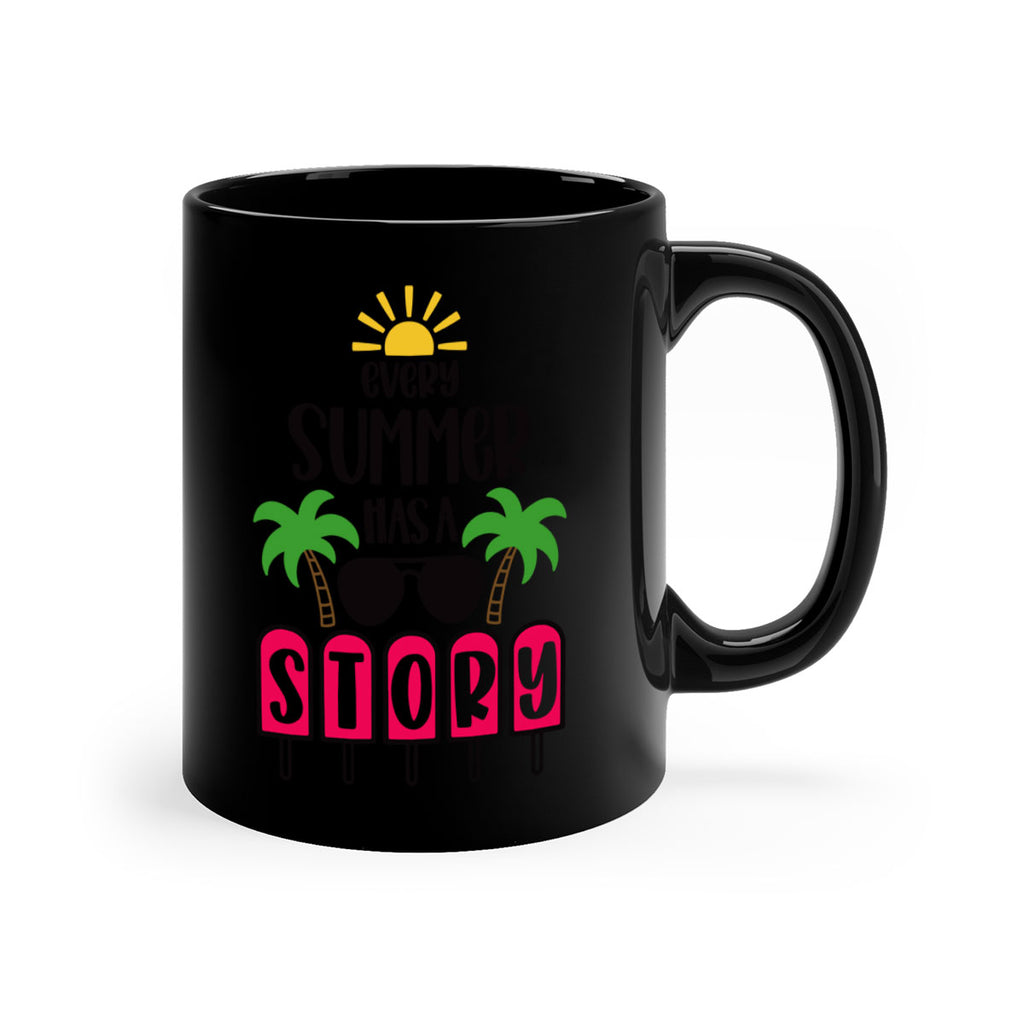 Every Summer Has A Story Style 46#- Summer-Mug / Coffee Cup
