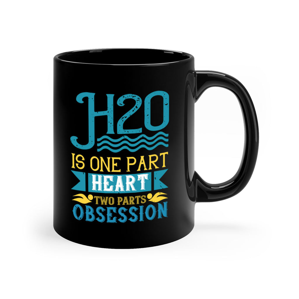 H is one part heart two parts obsession 1199#- swimming-Mug / Coffee Cup