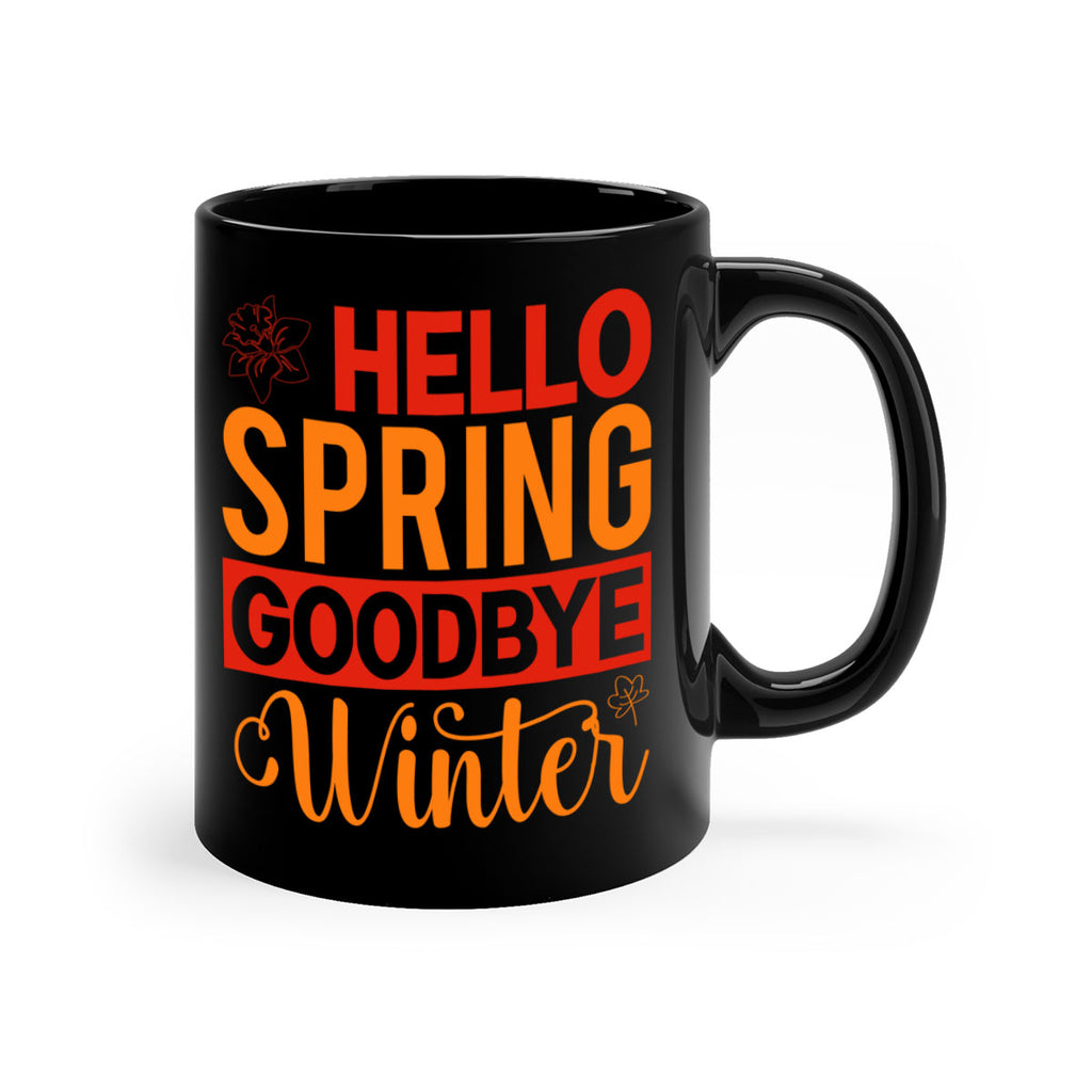 Hello spring goodbye winter 197#- spring-Mug / Coffee Cup