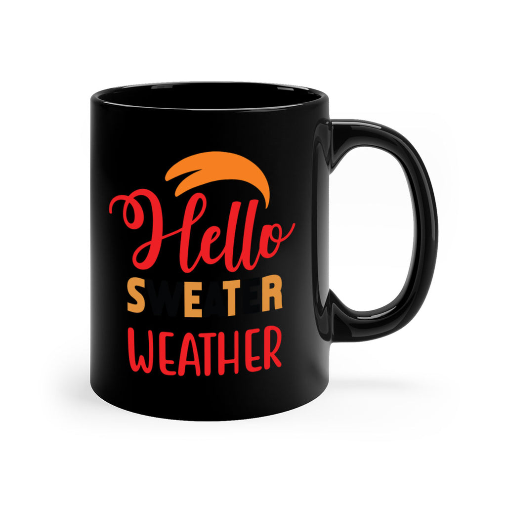 HelloSweaterWeather 301#- fall-Mug / Coffee Cup
