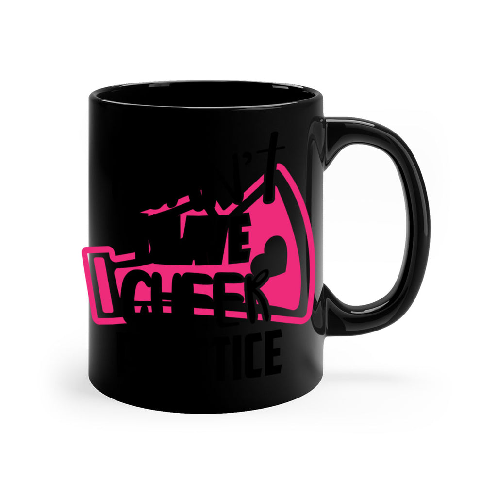 I cant I have cheer practice 1165#- cheer-Mug / Coffee Cup