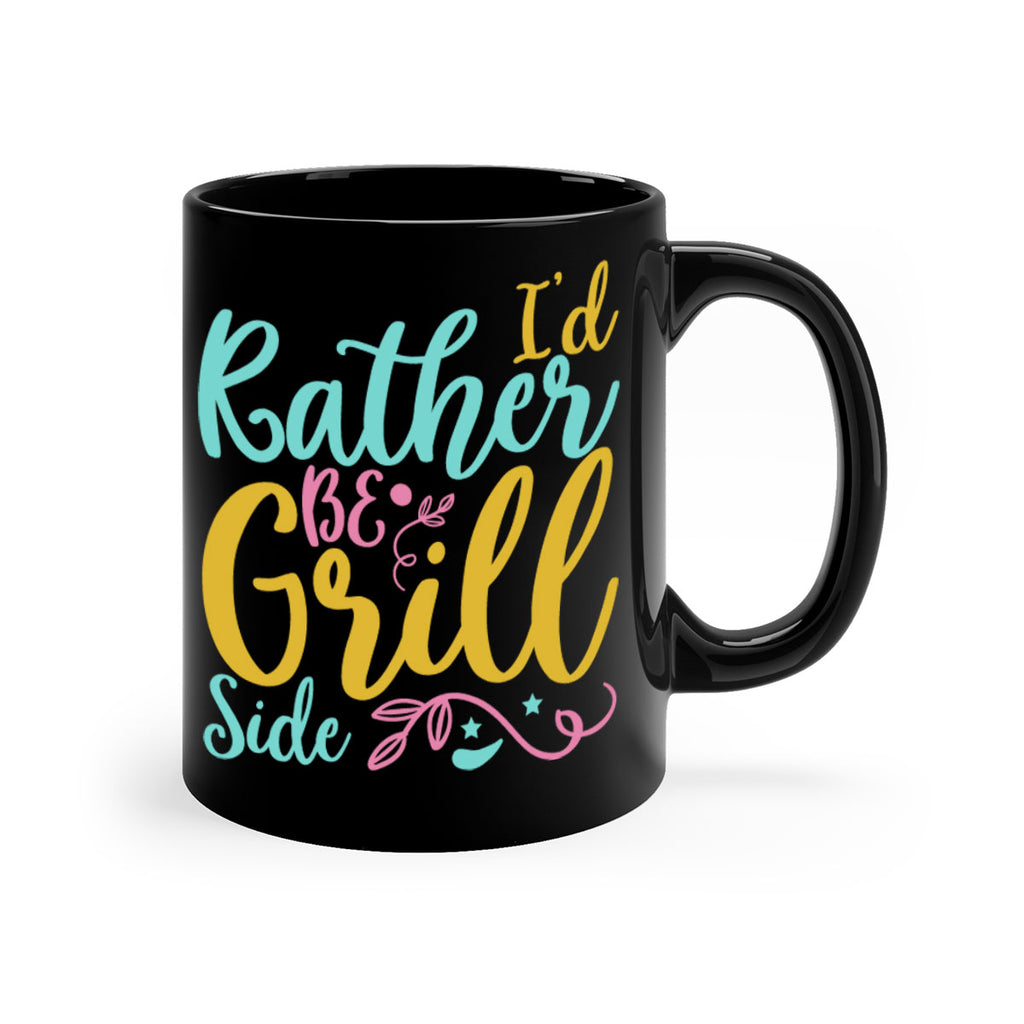 ID RATHER BE GRILL SIDE Style 62#- Summer-Mug / Coffee Cup