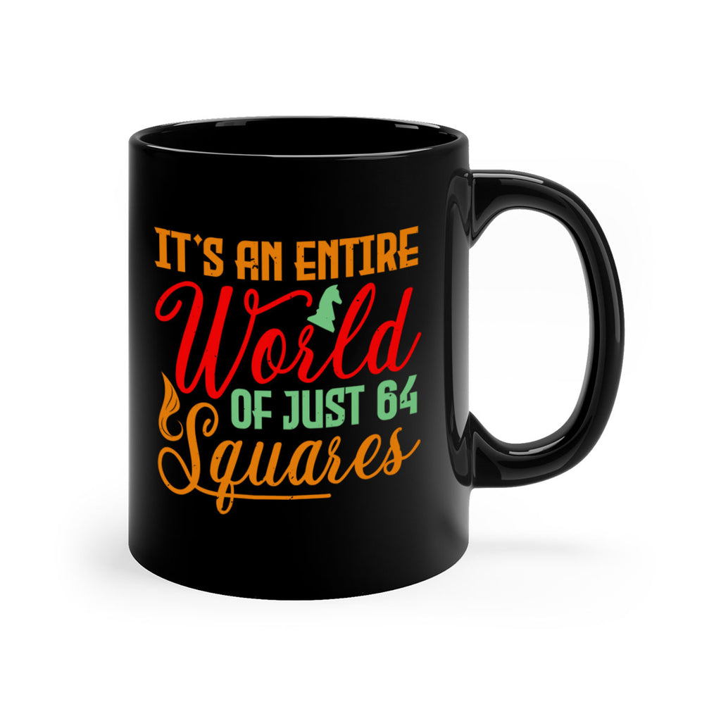 Its an entire world of just squares 33#- chess-Mug / Coffee Cup