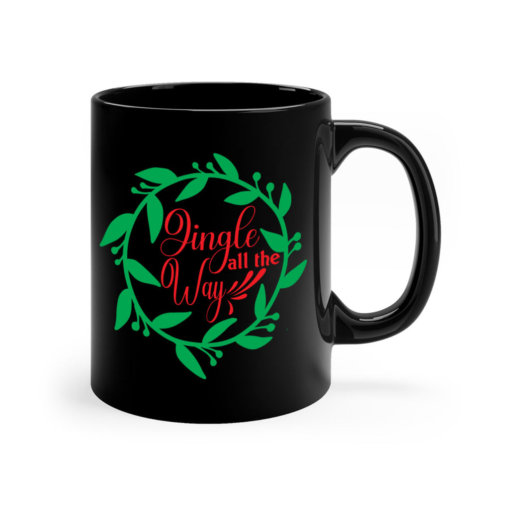 Jingle All the Way 277#- winter-Mug / Coffee Cup