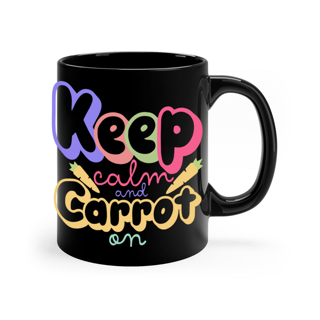 Keep calm and carrot on289#- spring-Mug / Coffee Cup