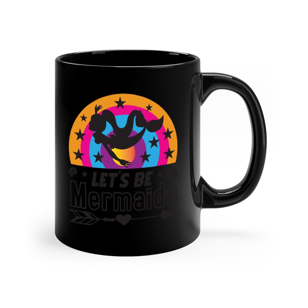Lets be mermaids 300#- mermaid-Mug / Coffee Cup