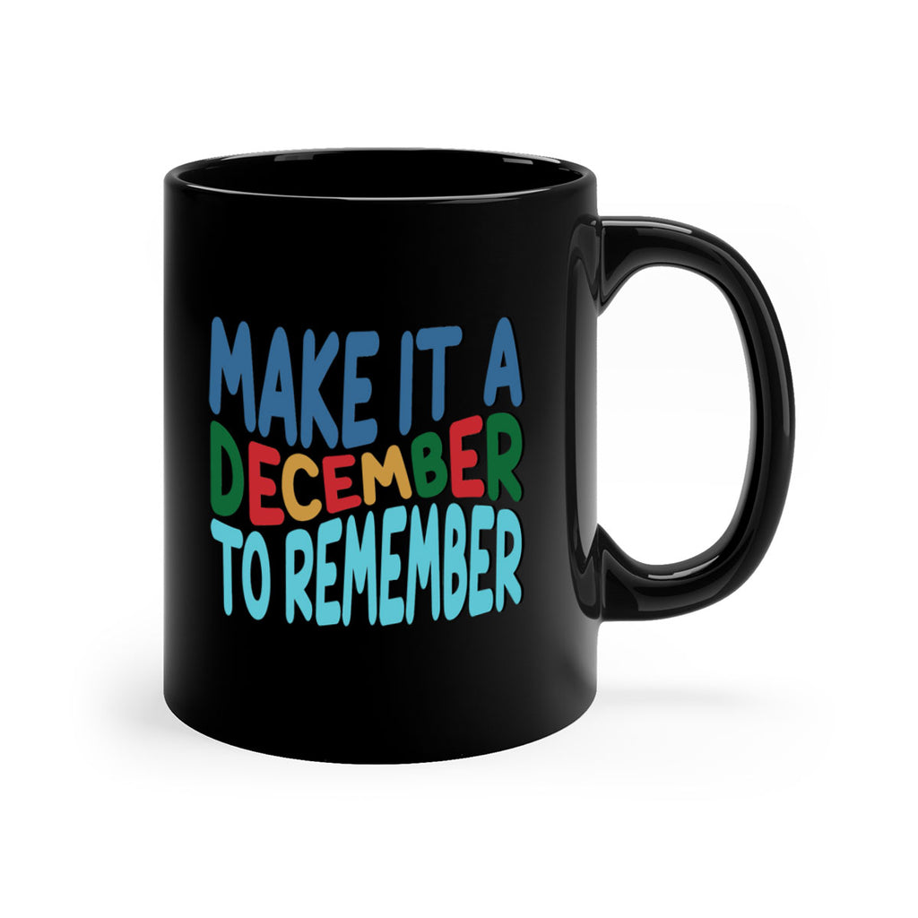 Make It a December to 319#- winter-Mug / Coffee Cup