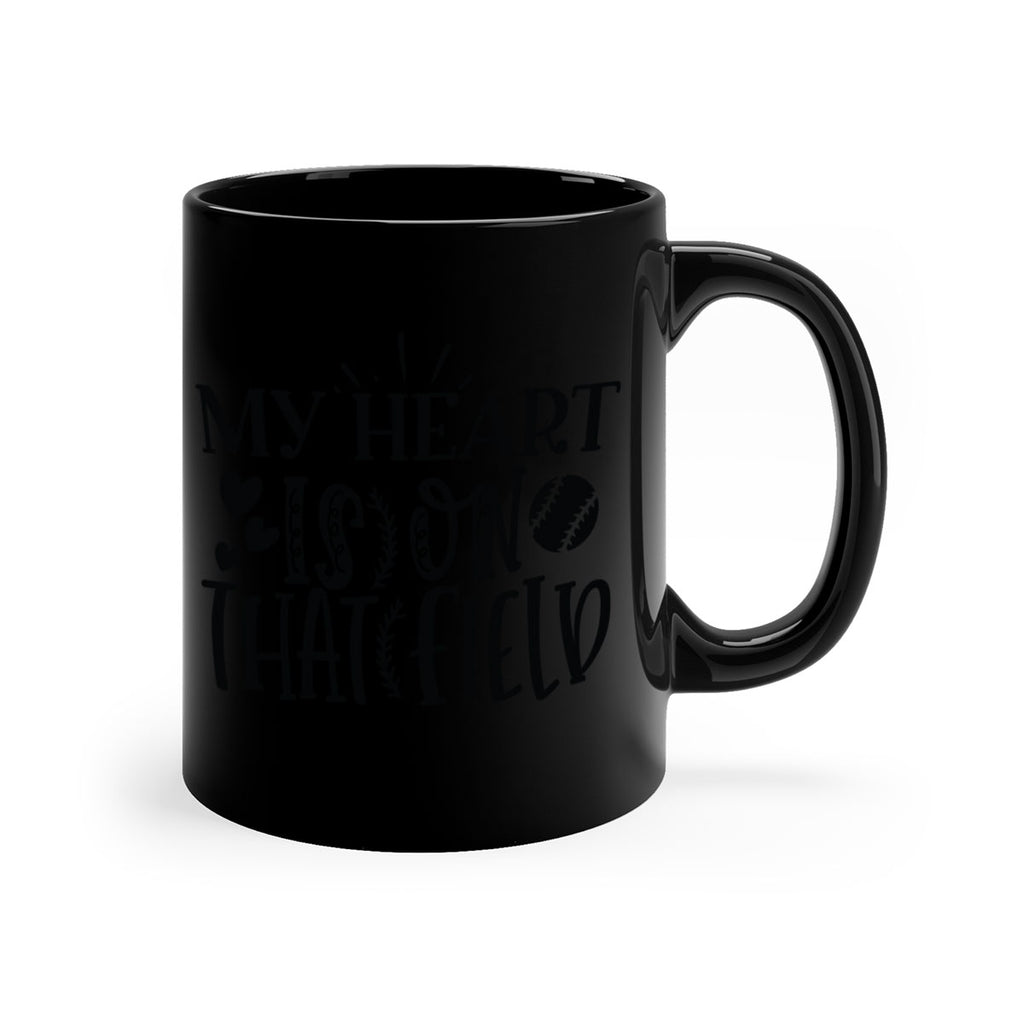 My Heart Is on That Field 2049#- baseball-Mug / Coffee Cup