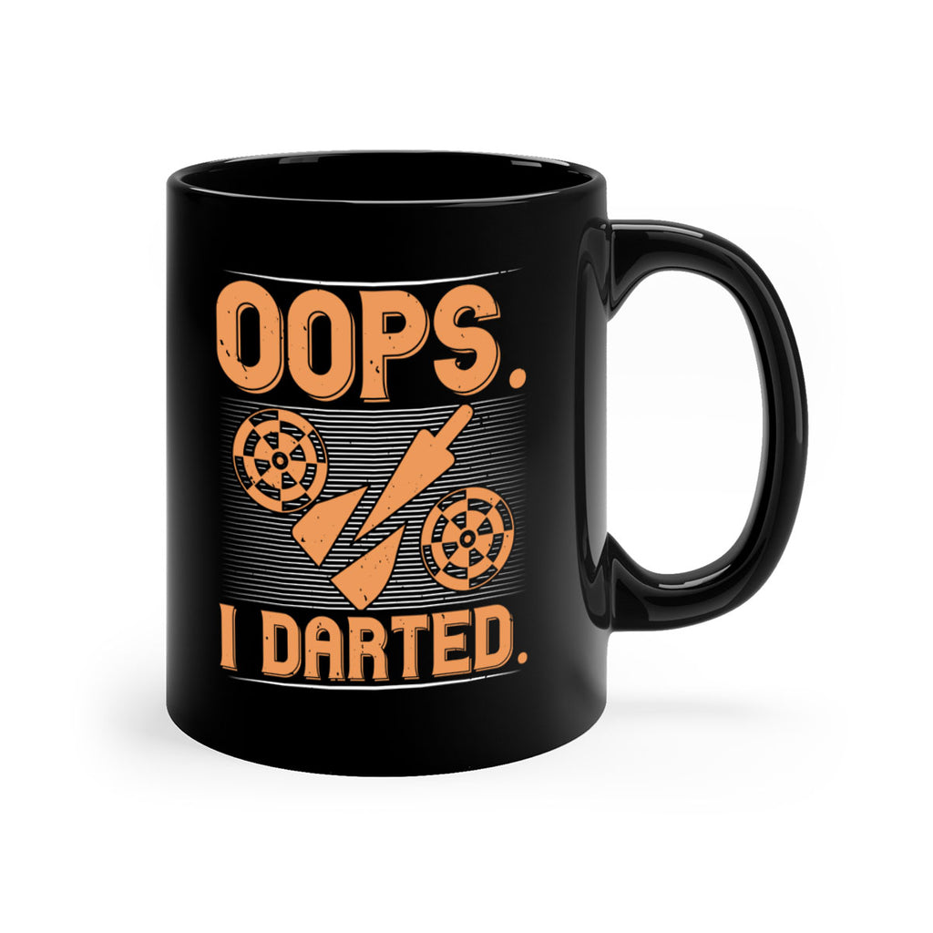 Oops I Darted 1884#- darts-Mug / Coffee Cup