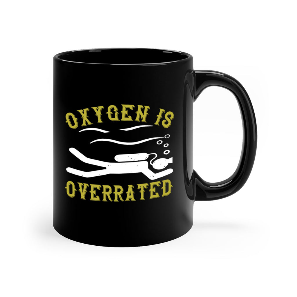 Oxygen is overrated 603#- swimming-Mug / Coffee Cup
