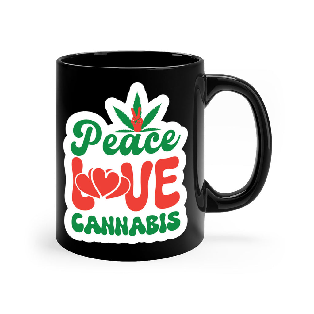 Peace Love Cannabis 218#- marijuana-Mug / Coffee Cup
