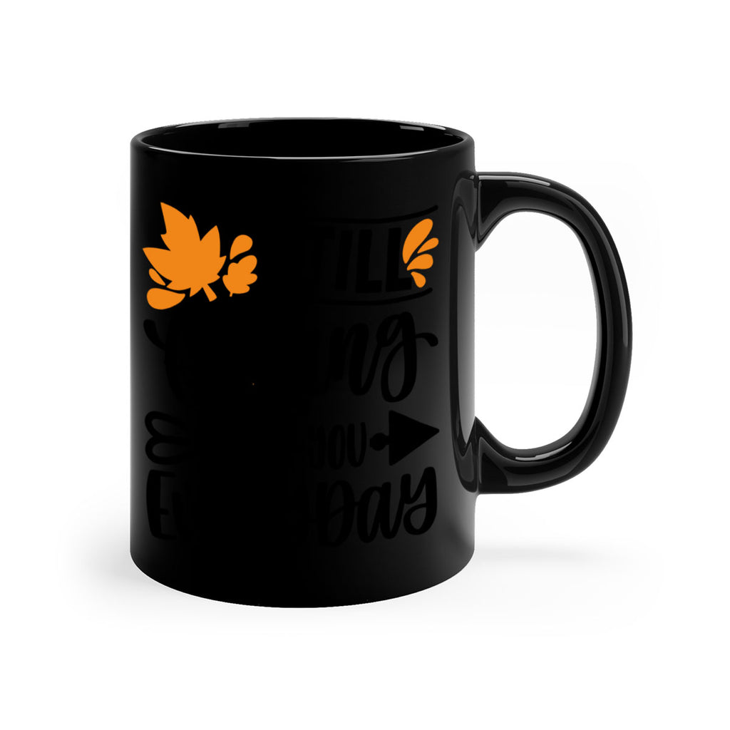 Still Falling For You Everyday 509#- fall-Mug / Coffee Cup