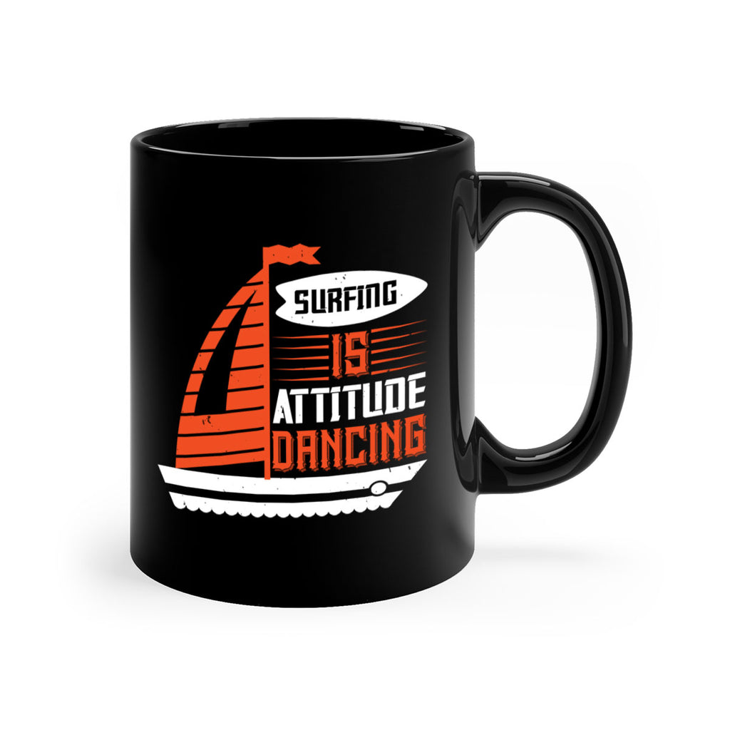 Surfing is attitude dancing 2395#- surfing-Mug / Coffee Cup