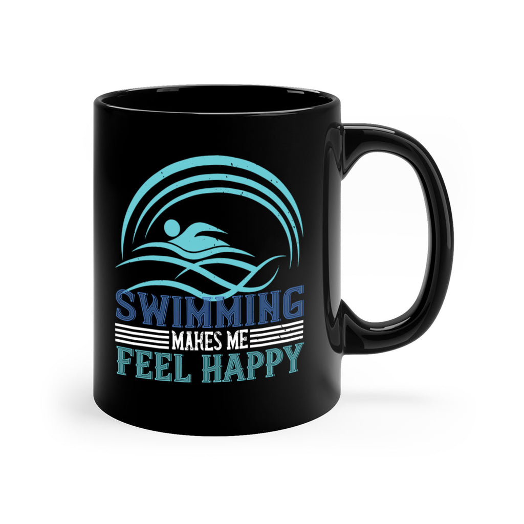 Swimming makes me feel happy 374#- swimming-Mug / Coffee Cup
