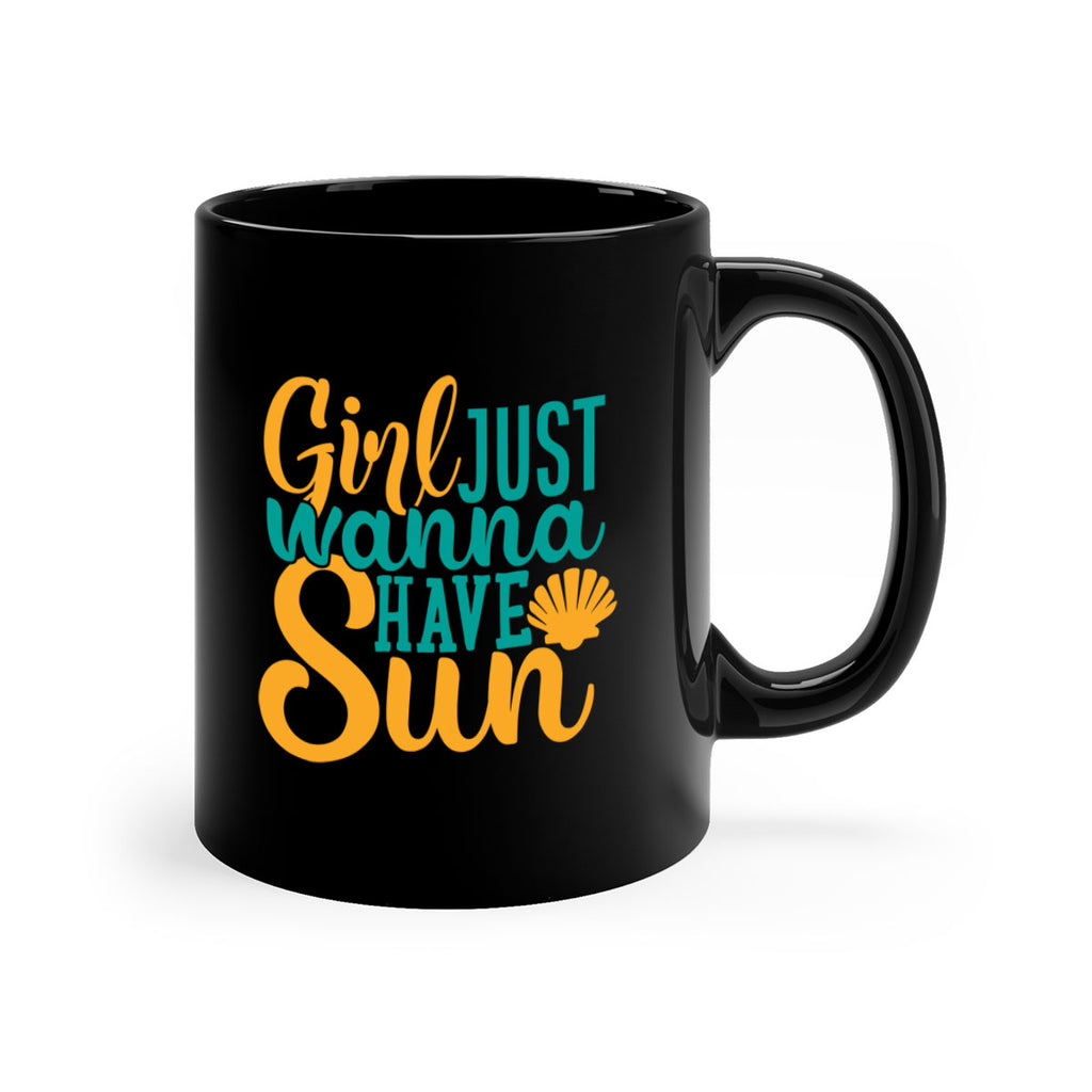 girls just wanna have sun Style 101#- Summer-Mug / Coffee Cup