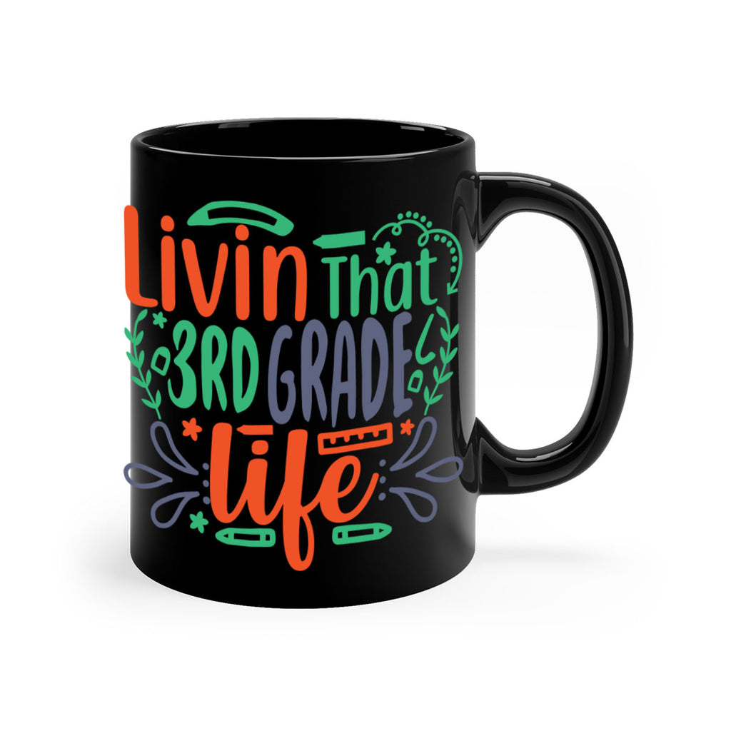 livin that 3rd garde life 8#- Third Grade-Mug / Coffee Cup