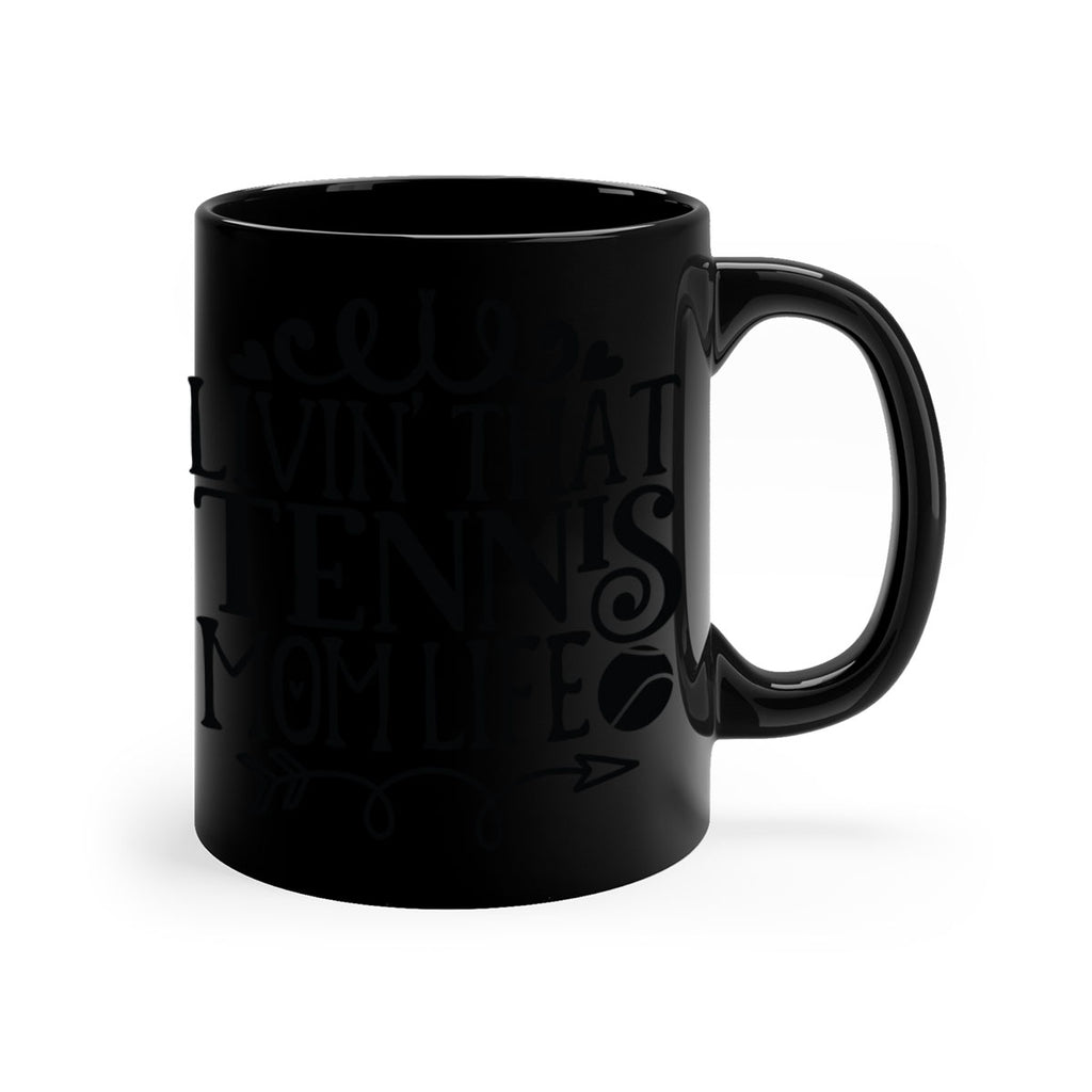 livin that Tennis mom life 774#- tennis-Mug / Coffee Cup