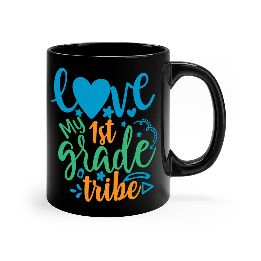 love my 1st grade tribe 16#- First Grade-Mug / Coffee Cup
