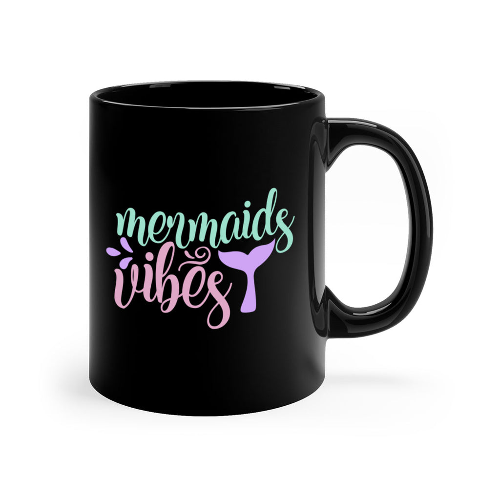mermaids vibes 5#- mermaid-Mug / Coffee Cup