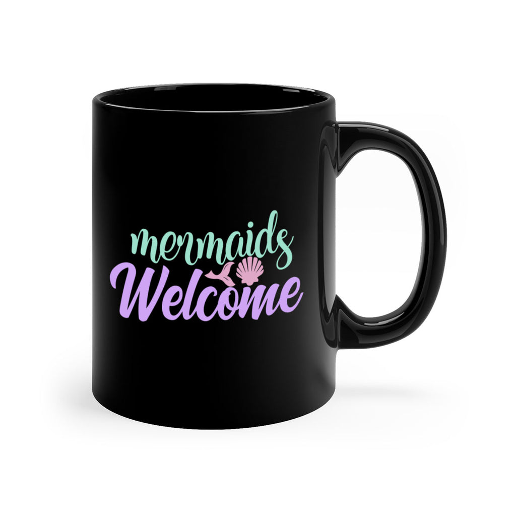 mermaids welcome 6#- mermaid-Mug / Coffee Cup