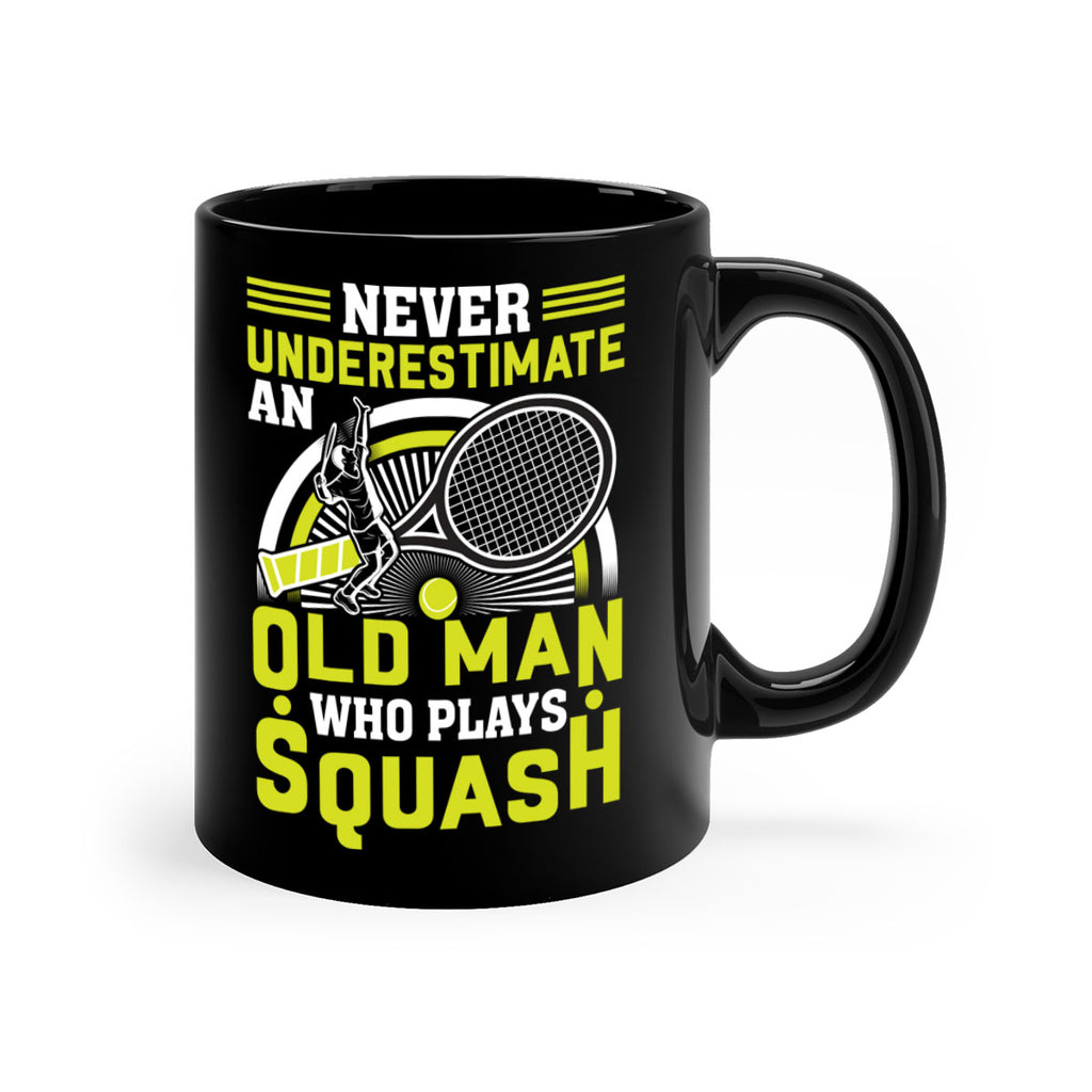 never underestimate a squash player 574#- tennis-Mug / Coffee Cup