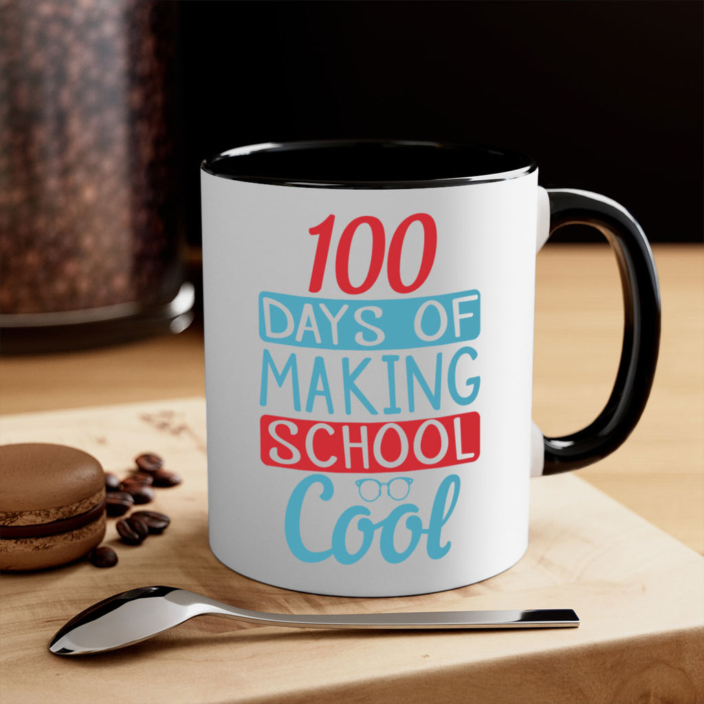 4 days of making school cool 44#- 100 days-Mug / Coffee Cup