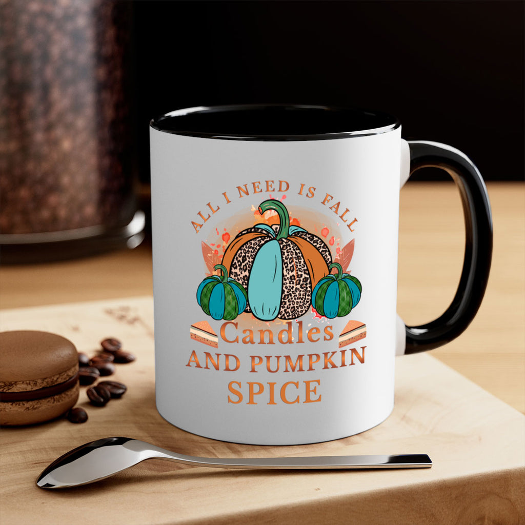 All I Need Is Fall Candles And Pumpkin Spice 5#- fall-Mug / Coffee Cup