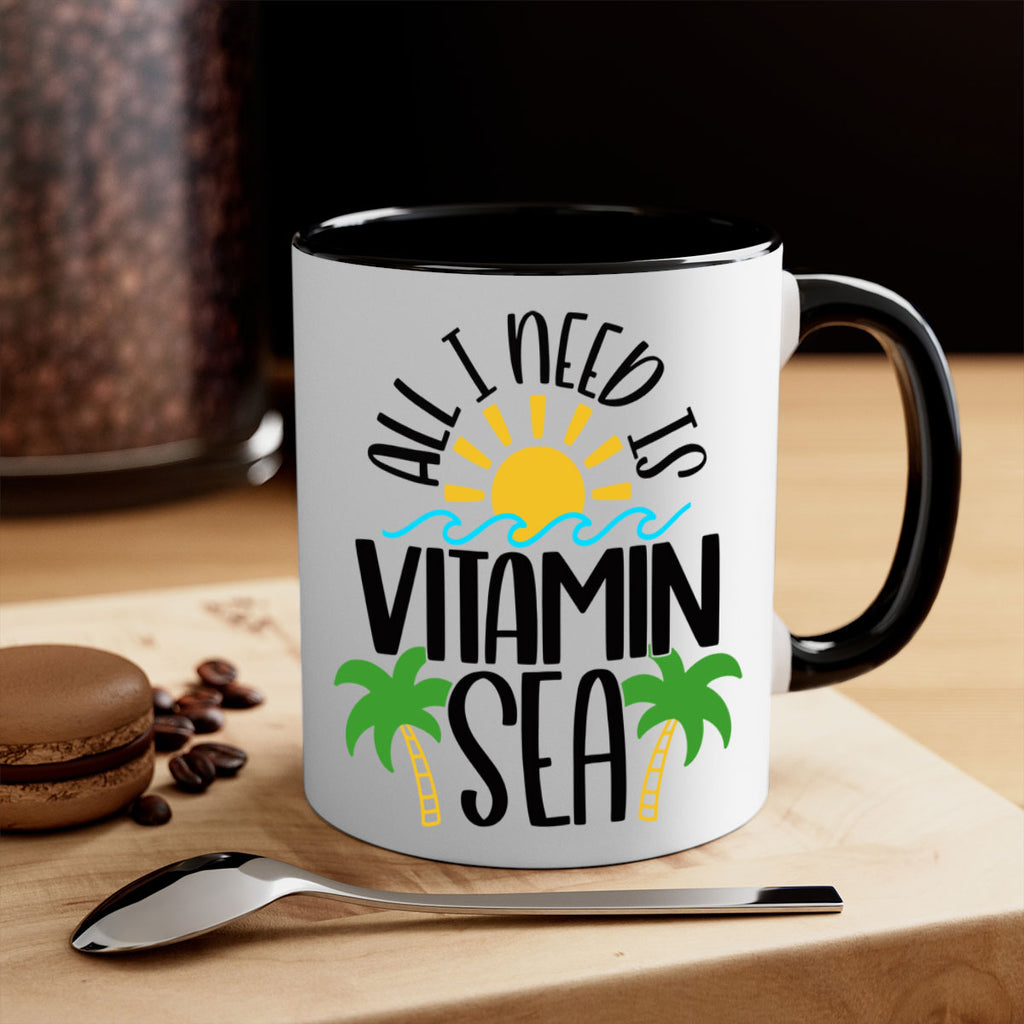 All I Need Is Vitamin Sea Style 56#- Summer-Mug / Coffee Cup