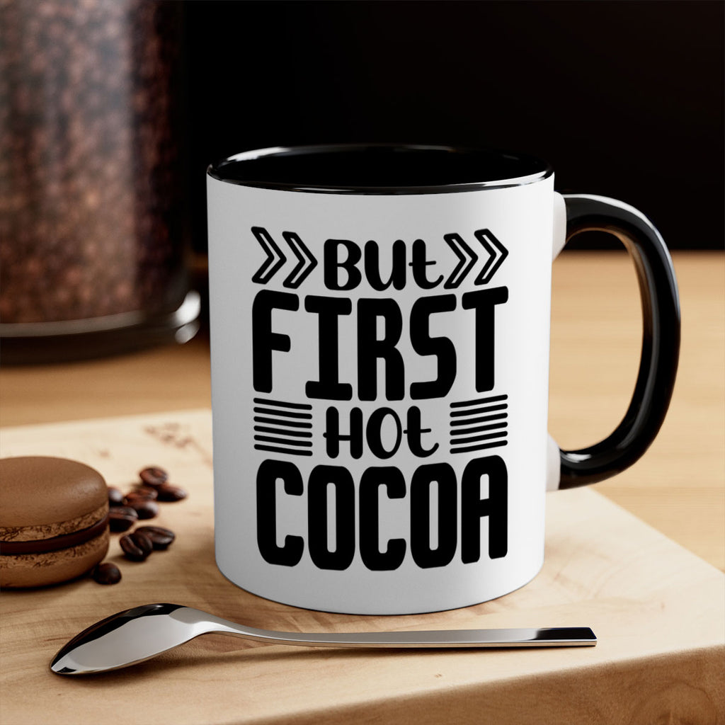 But First Hot Cocoa 37#- winter-Mug / Coffee Cup