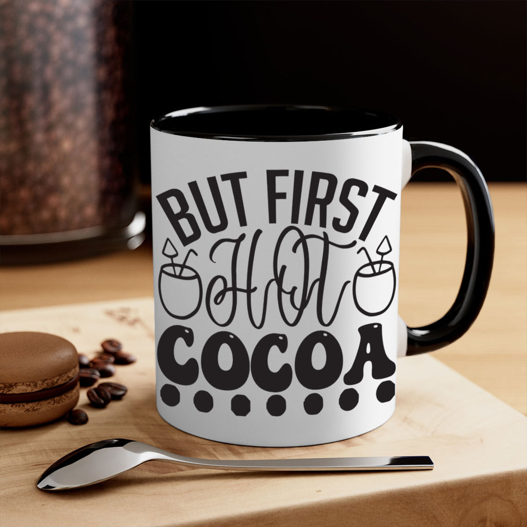But first hot cocoa 36#- winter-Mug / Coffee Cup