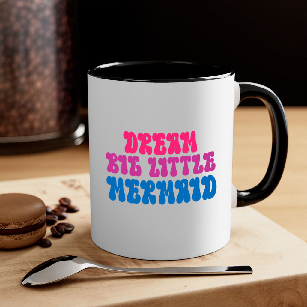 Dream Big Little Mermaid 114#- mermaid-Mug / Coffee Cup