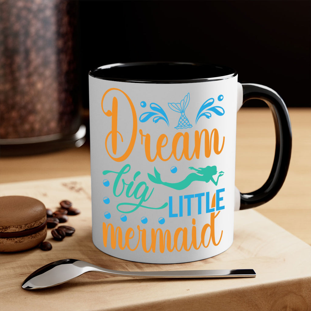 Dream Big Little Mermaid 135#- mermaid-Mug / Coffee Cup