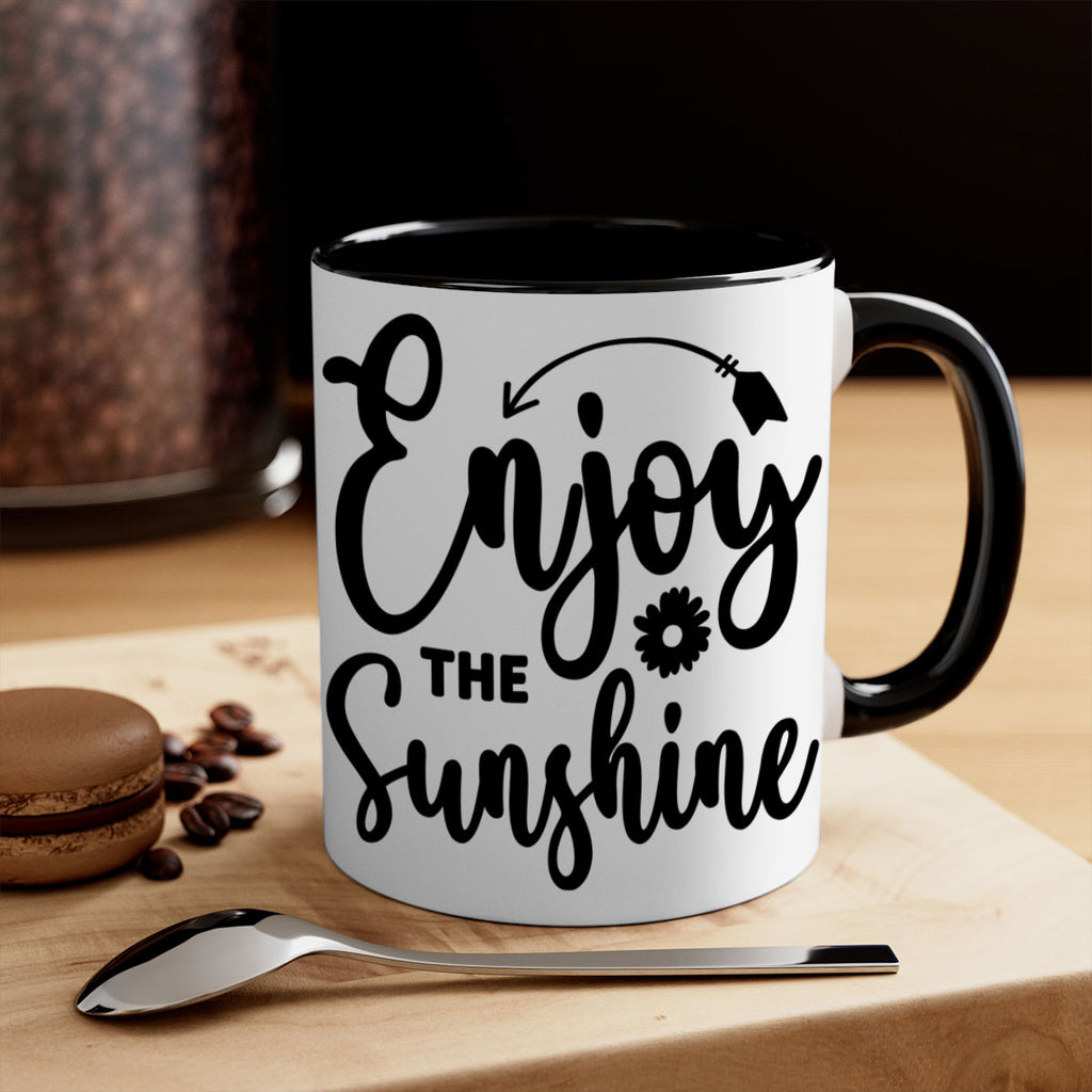 Enjoy The Sunshine134#- spring-Mug / Coffee Cup