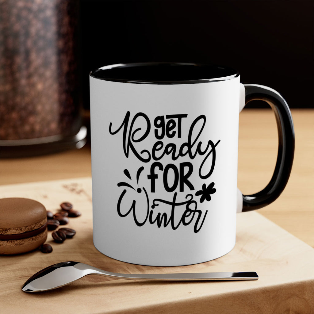 Get Ready For Winter 111#- winter-Mug / Coffee Cup