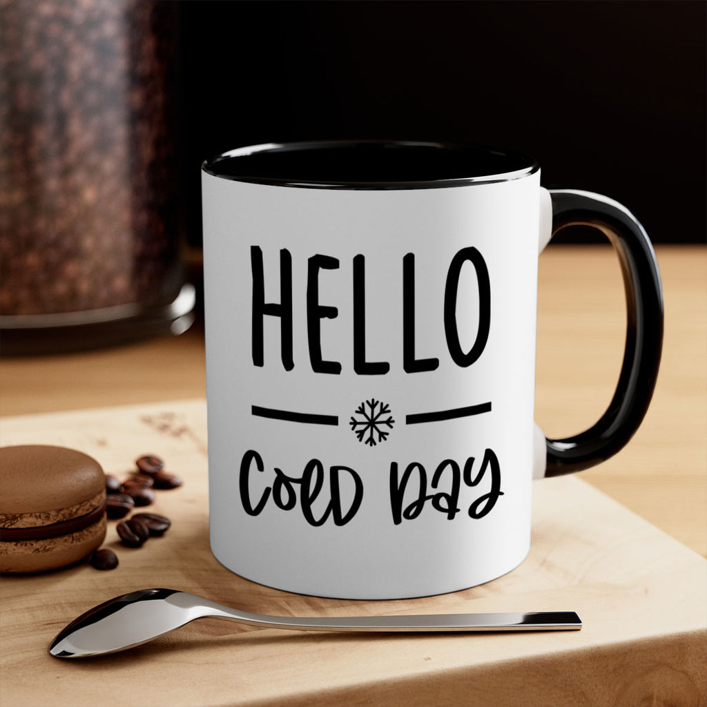 Hello Cold Day141#- winter-Mug / Coffee Cup