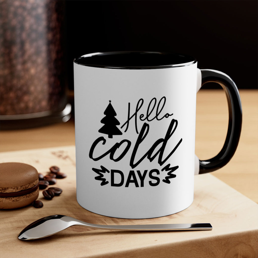 Hello Cold Days 146#- winter-Mug / Coffee Cup