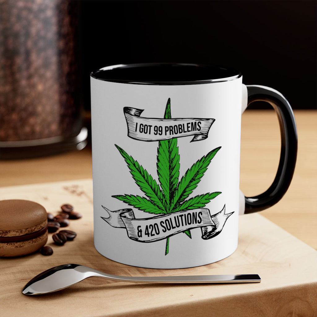 I Got Problems 420 Solutions 139#- marijuana-Mug / Coffee Cup