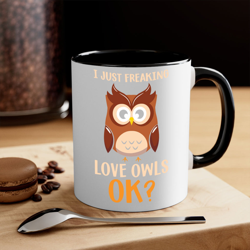I Just Freaking Love Owls A TurtleRabbit 9#- owl-Mug / Coffee Cup